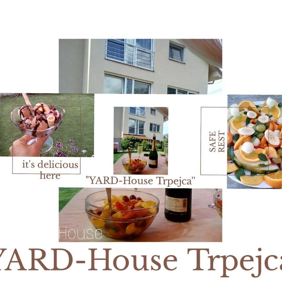 Yard House Trpejca Otel Ohri Dış mekan fotoğraf